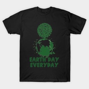 Earth day every day T-Shirt